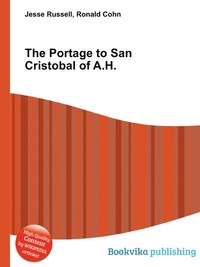 The Portage to San Cristobal of A.H
