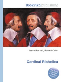 Jesse Russel - «Cardinal Richelieu»