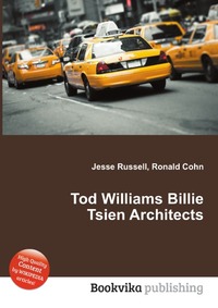 Jesse Russel - «Tod Williams Billie Tsien Architects»