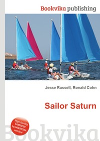 Jesse Russel - «Sailor Saturn»