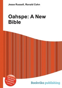 Oahspe: A New Bible