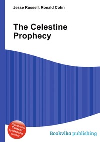 Jesse Russel - «The Celestine Prophecy»