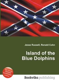 Jesse Russel - «Island of the Blue Dolphins»