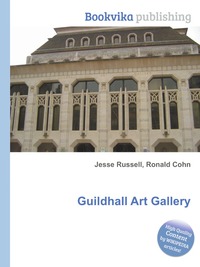 Jesse Russel - «Guildhall Art Gallery»