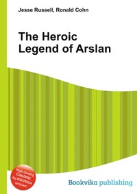Jesse Russel - «The Heroic Legend of Arslan»