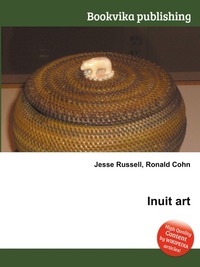 Jesse Russel - «Inuit art»