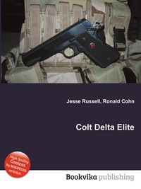 Jesse Russel - «Colt Delta Elite»