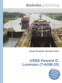 Jesse Russel - «USNS Howard O. Lorenzen (T-AGM-25)»