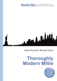 Jesse Russel - «Thoroughly Modern Millie»