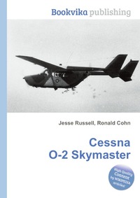 Jesse Russel - «Cessna O-2 Skymaster»