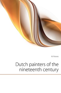 Dutch painters of the nineteenth century