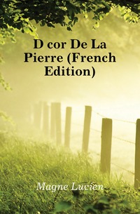 Decor De La Pierre (French Edition)