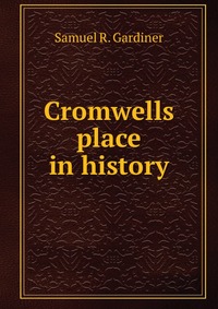 Cromwells place in history