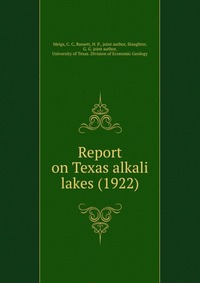 Report on Texas alkali lakes (1922)
