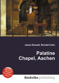 Palatine Chapel, Aachen