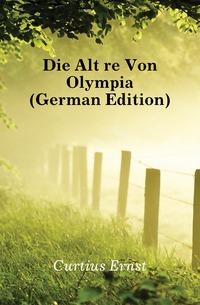 Die Altare Von Olympia (German Edition)
