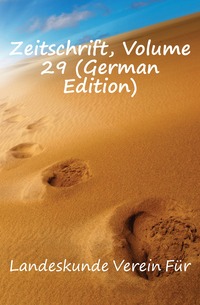 Zeitschrift, Volume 29 (German Edition)