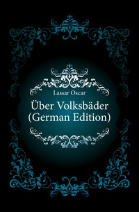 Uber Volksbader (German Edition)