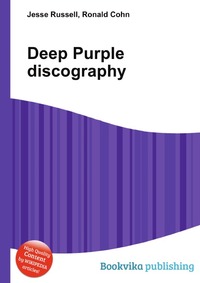 Jesse Russel - «Deep Purple discography»