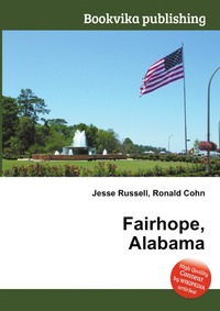 Jesse Russel - «Fairhope, Alabama»
