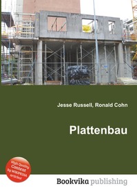 Jesse Russel - «Plattenbau»