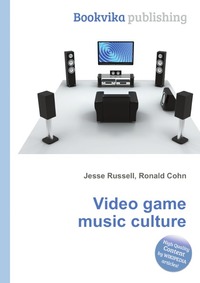 Jesse Russel - «Video game music culture»