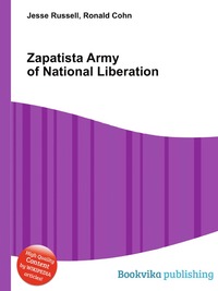Jesse Russel - «Zapatista Army of National Liberation»