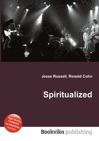 Jesse Russel - «Spiritualized»