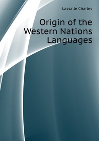 Origin of the Western Nations and Languages