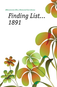 Finding List... 1891