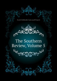 The Southern Review, Volume 5