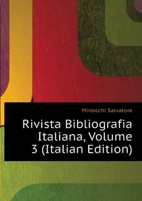 Rivista Bibliografia Italiana, Volume 3 (Italian Edition)