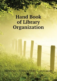 Hand Book of Library Organization