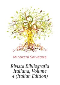 Rivista Bibliografia Italiana, Volume 4 (Italian Edition)