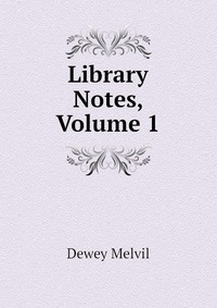 Library Notes, Volume 1
