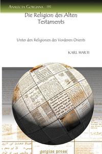 Karl Marti - «Die Religion des Alten Testaments»