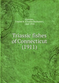 Triassic fishes of Connecticut (1911)