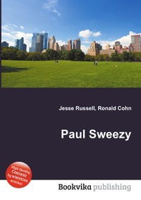 Jesse Russel - «Paul Sweezy»