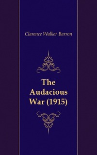 The Audacious War
