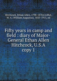 Fifty years in camp and field