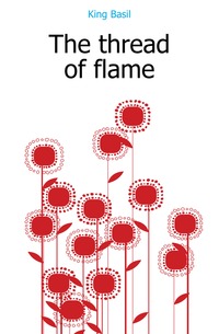 The thread of flame