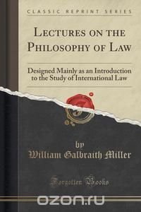 Lectures on the Philosophy of Law