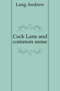 Cock Lane and common sense