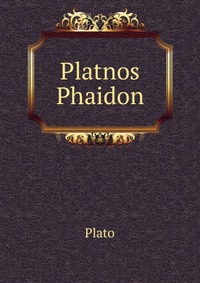 Plato - «Platnos Phaidon»