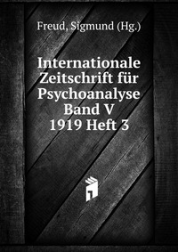 Internationale Zeitschrift fur Psychoanalyse Band V 1919 Heft 3