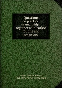 Questions on practical seamanship
