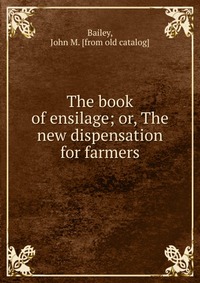 The book of ensilage