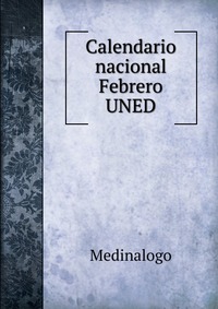 Medinalogo - «Calendario nacional Febrero UNED»