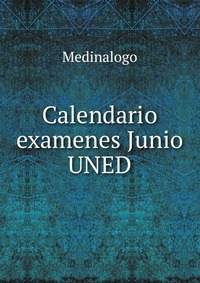Medinalogo - «Calendario examenes Junio UNED»