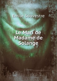 Le Mari de Madame de Solange